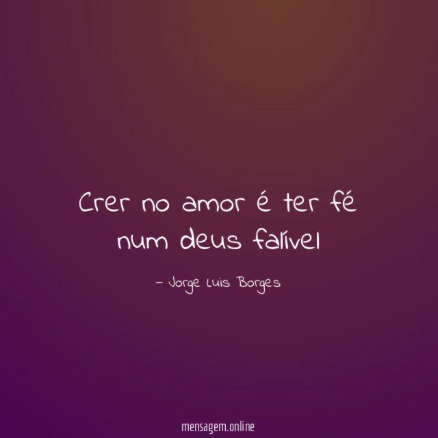 Crer no amor é ter fé num deus falível