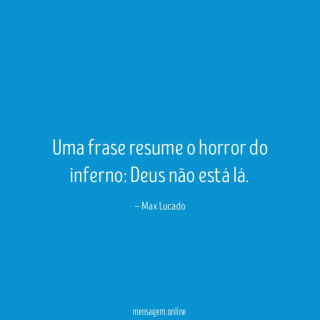 Uma frase resume o horror do inferno