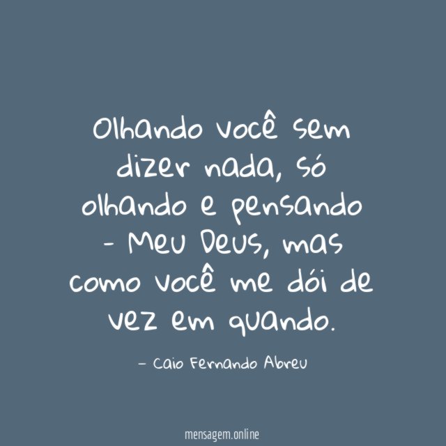 Olhando você sem dizer nada