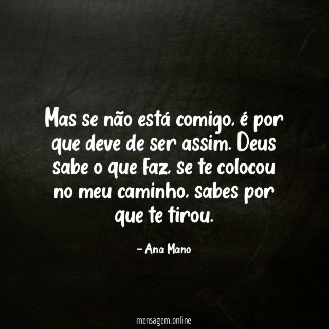 Mas se não está comigo