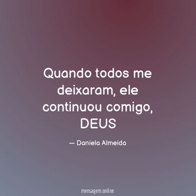Quando todos me deixaram