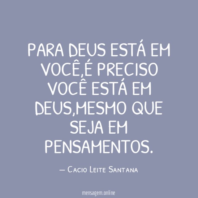 Para Deus está em você