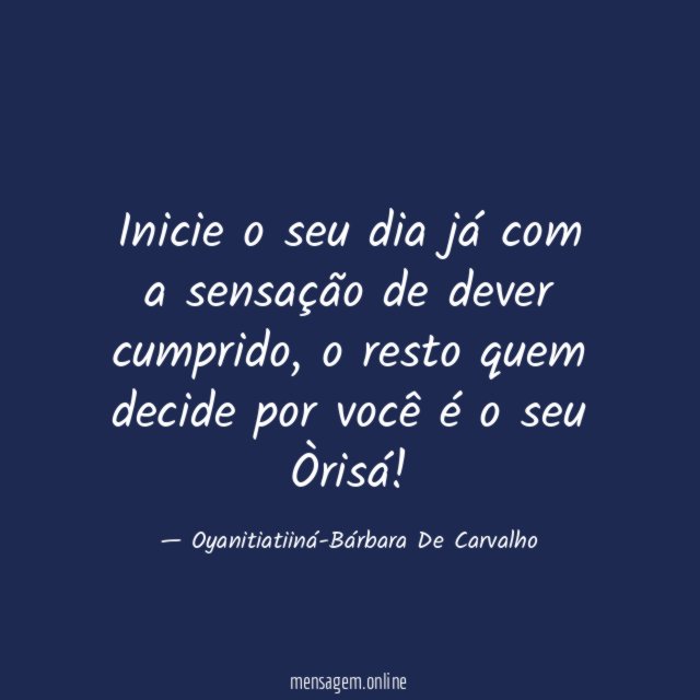 Inicie o seu dia já com a sensação de dever cumprido