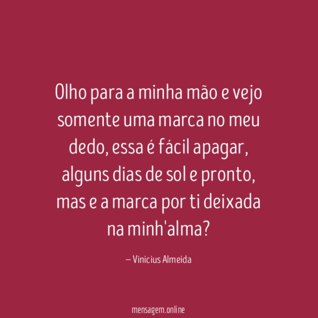 Olho para a minha mão e vejo somente