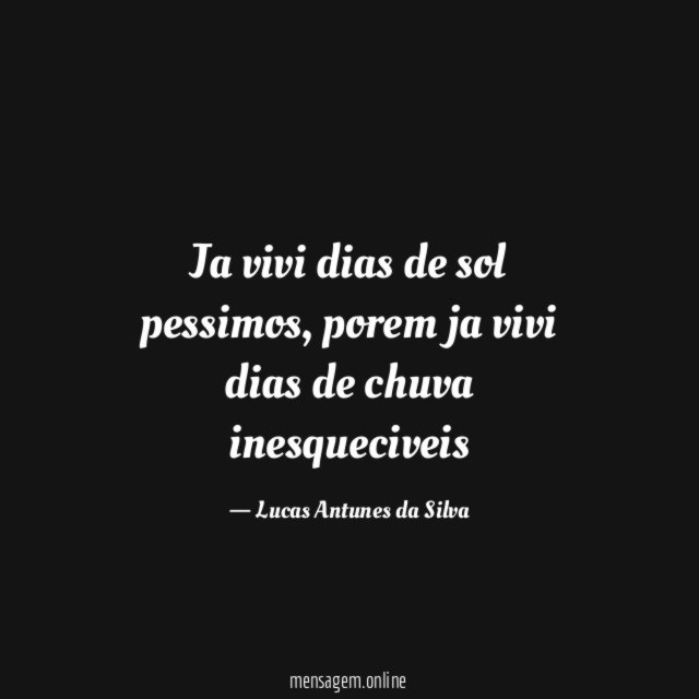 Ja vivi dias de sol pessimos