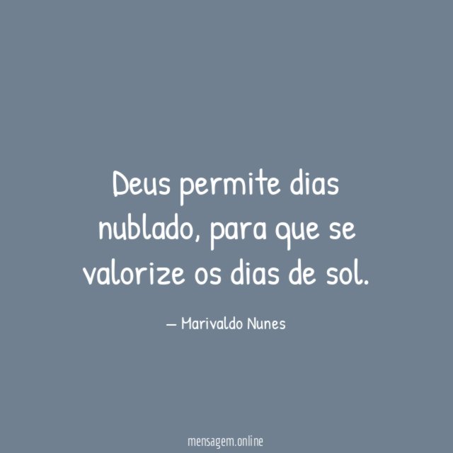 Deus permite dias nublado