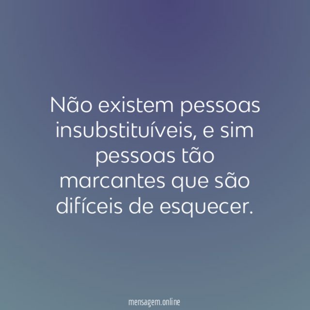 Não existem pessoas insubstituíveis