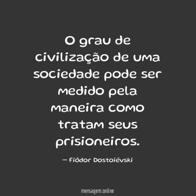 O grau de civilização de uma sociedade pode