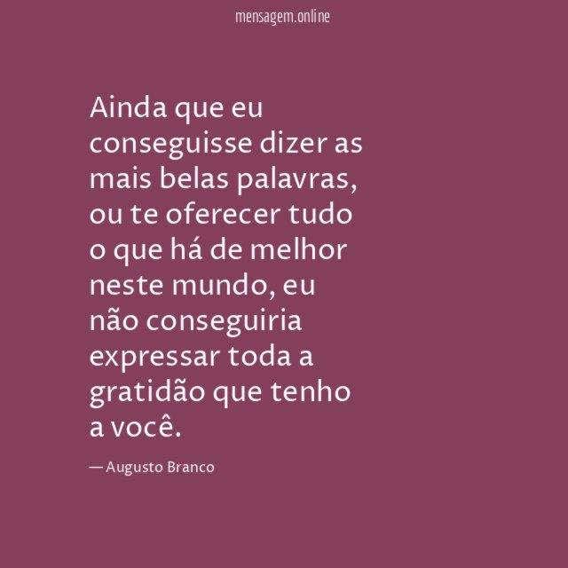 Ainda que eu conseguisse dizer as mais belas palavras