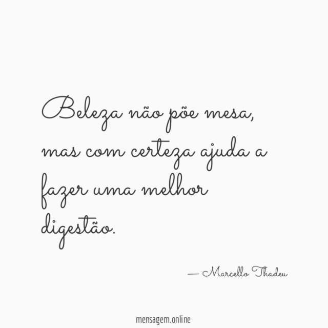 Beleza não põe mesa