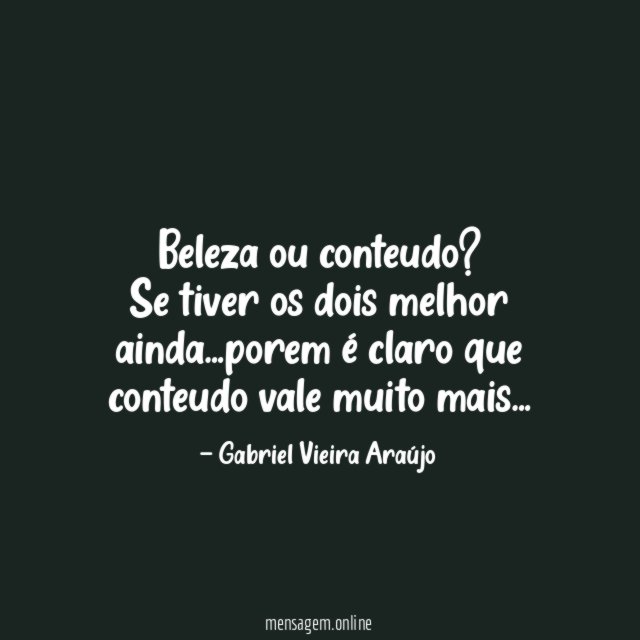 Beleza ou conteudo?
