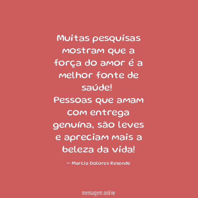 Muitas pesquisas mostram que a força do amor