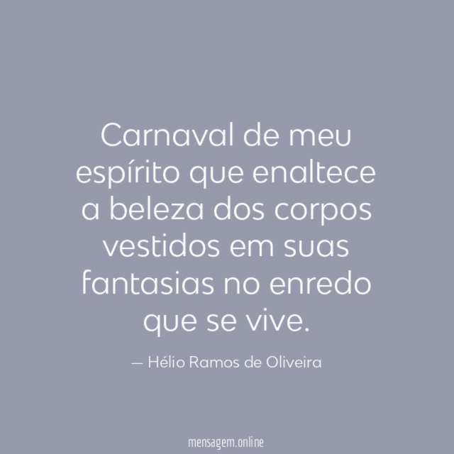 Carnaval de meu espírito que enaltece a beleza
