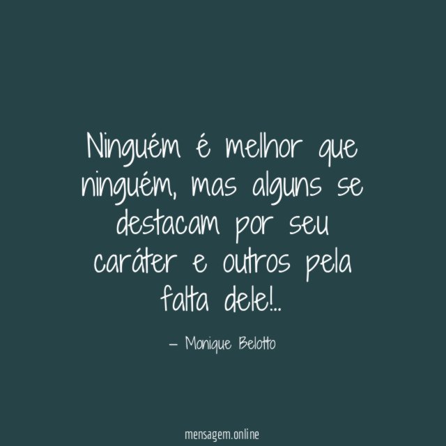 Ninguém é melhor que ninguém