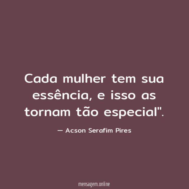 Cada mulher tem sua essência
