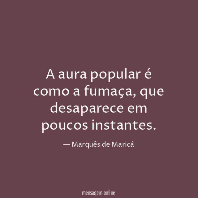 A aura popular é como a fumaça
