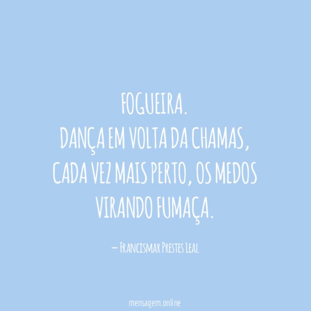 Fogueira.