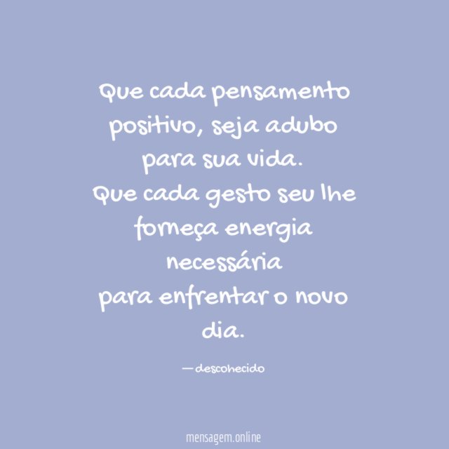 Que cada pensamento positivo
