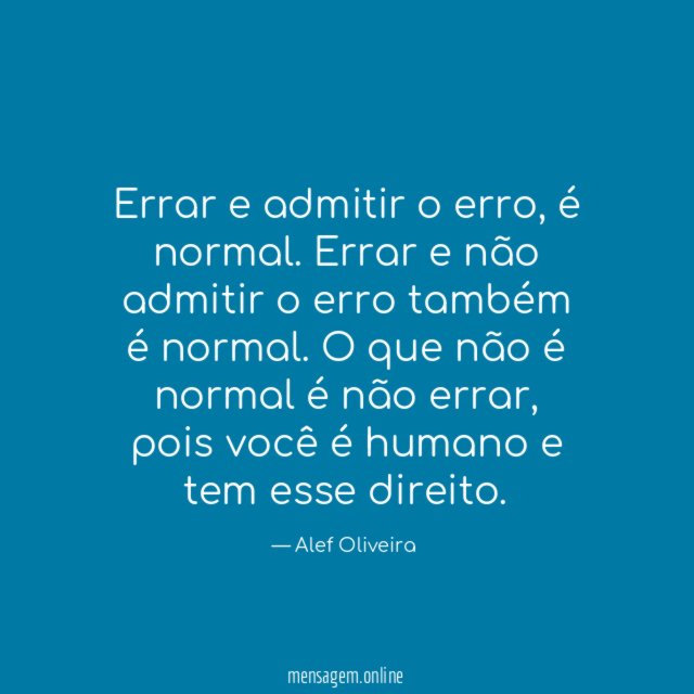 Errar e admitir o erro