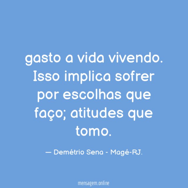 gasto a vida vivendo