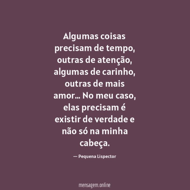 Algumas coisas precisam de tempo