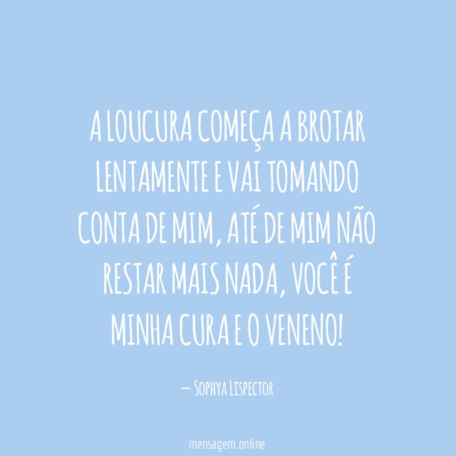 A loucura começa a brotar lentamente e vai