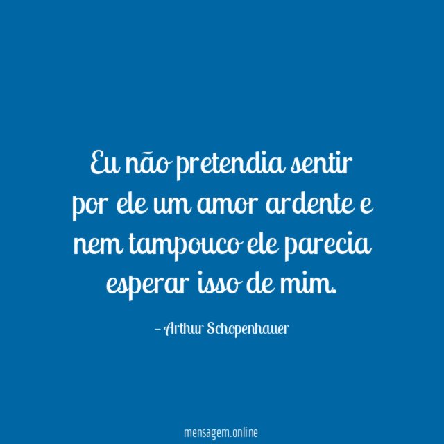 Eu não pretendia sentir por ele um amor