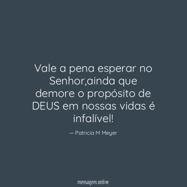 Vale a pena esperar no Senhor