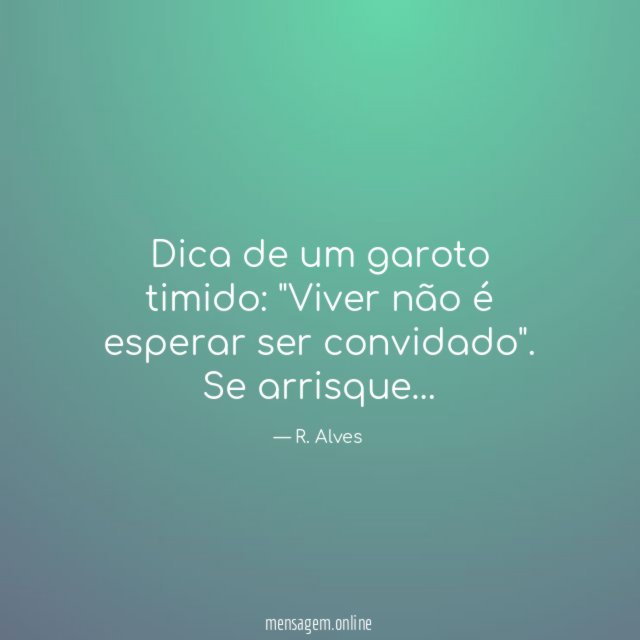 Dica de um garoto timido