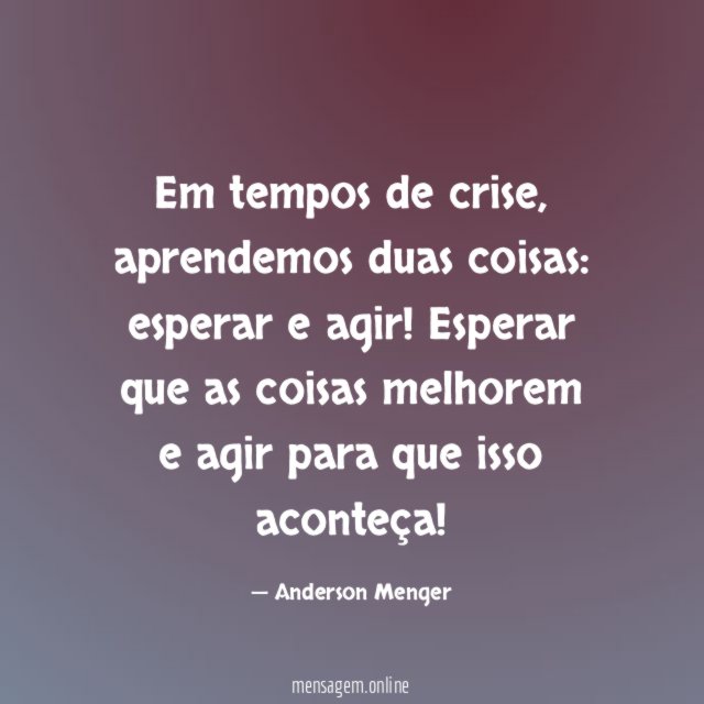 Em tempos de crise