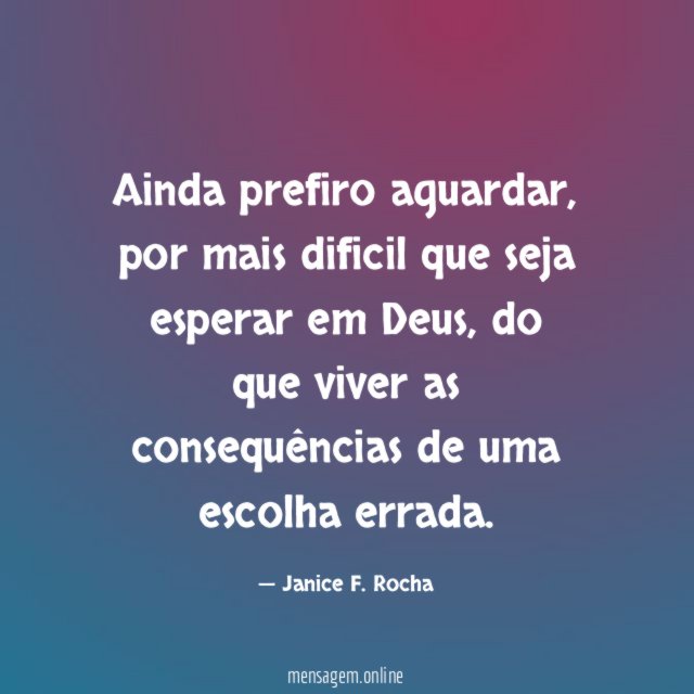 Ainda prefiro aguardar