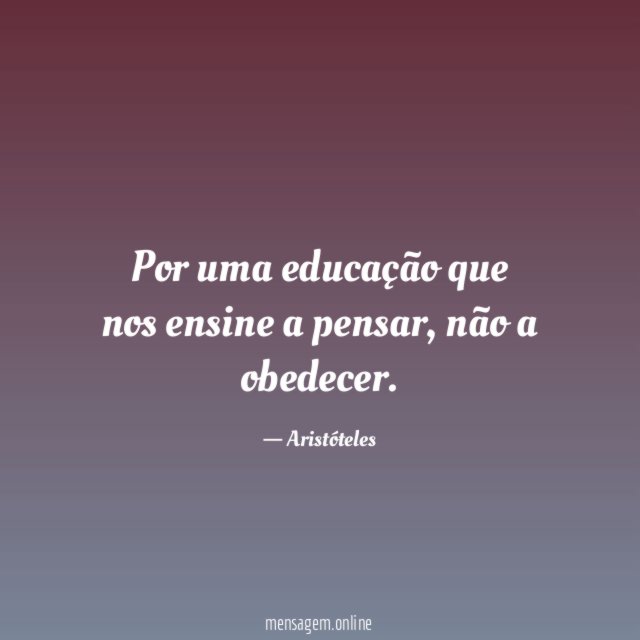 Por uma educação que nos ensine a pensar