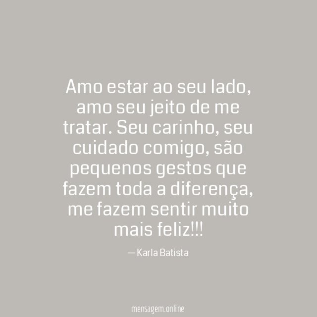 Amo estar ao seu lado