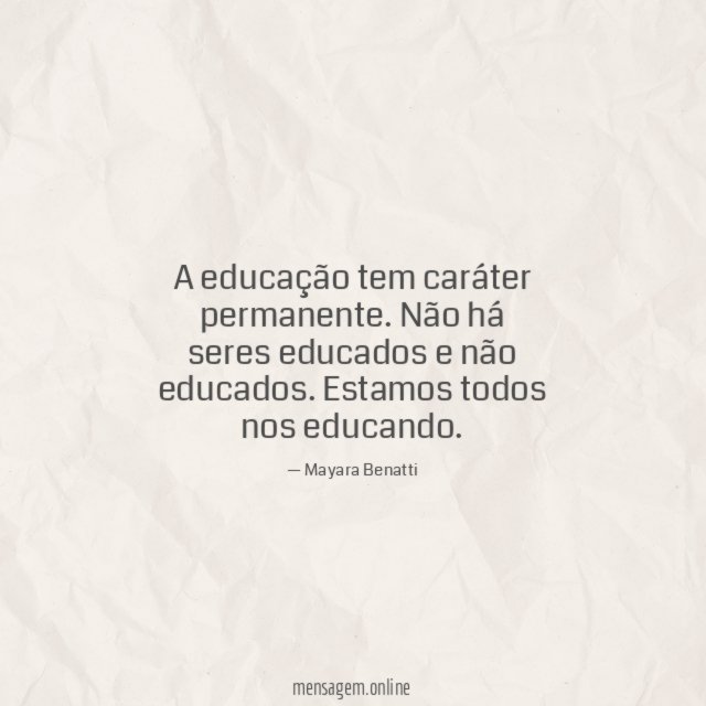 A educação tem caráter permanente