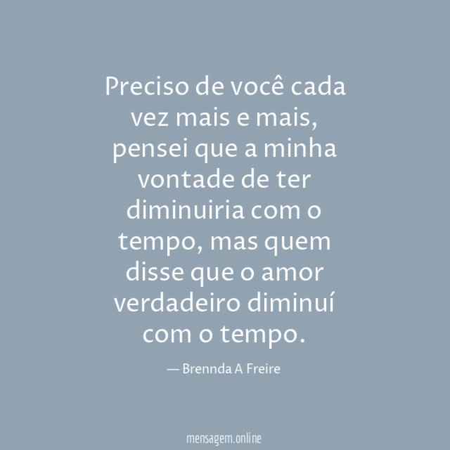 Preciso de você cada vez mais e mais