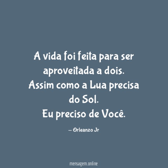 A vida foi feita para ser aproveitada a dois