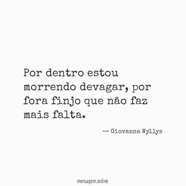 Por dentro estou morrendo devagar