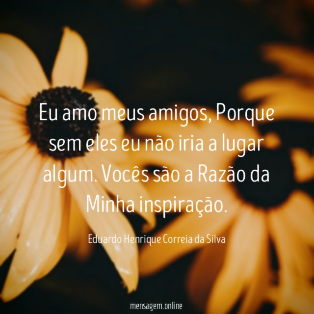 Eu amo meus amigos