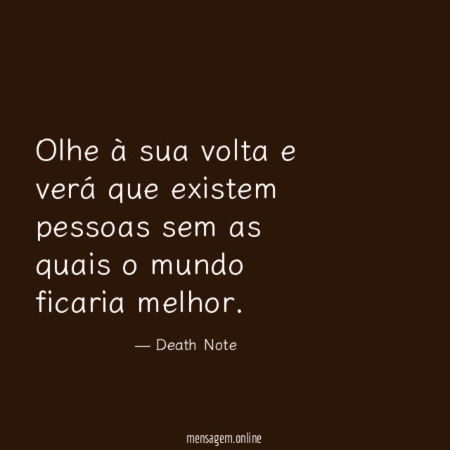 Olhe à sua volta e verá que existem