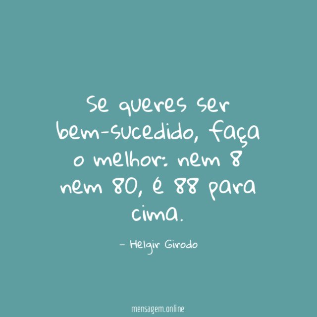 Se queres ser bem-sucedido
