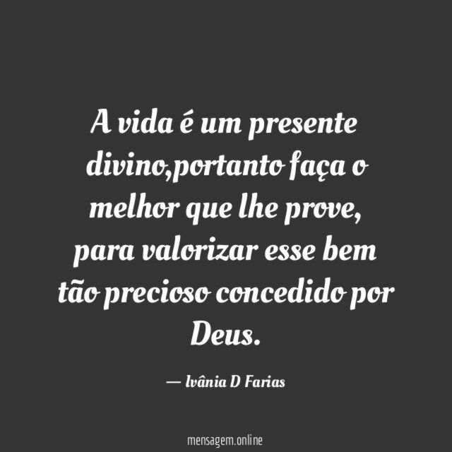 A vida é um presente divino