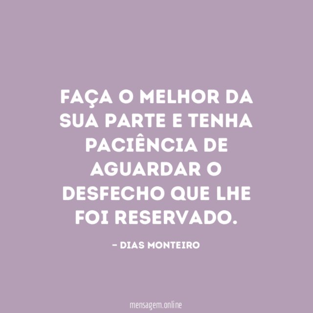 Faça o melhor da sua parte e tenha