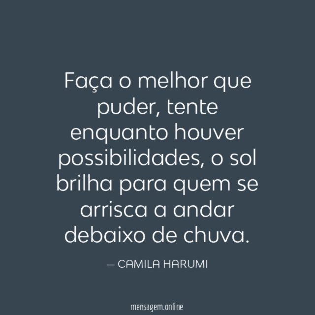 Faça o melhor que puder