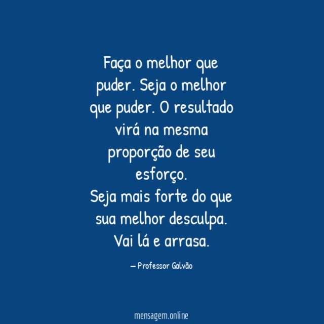 Faça o melhor que puder