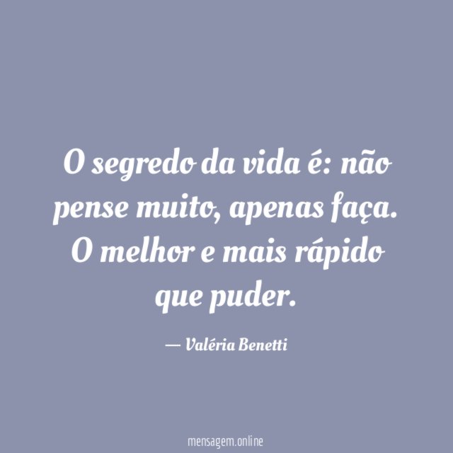 O segredo da vida é