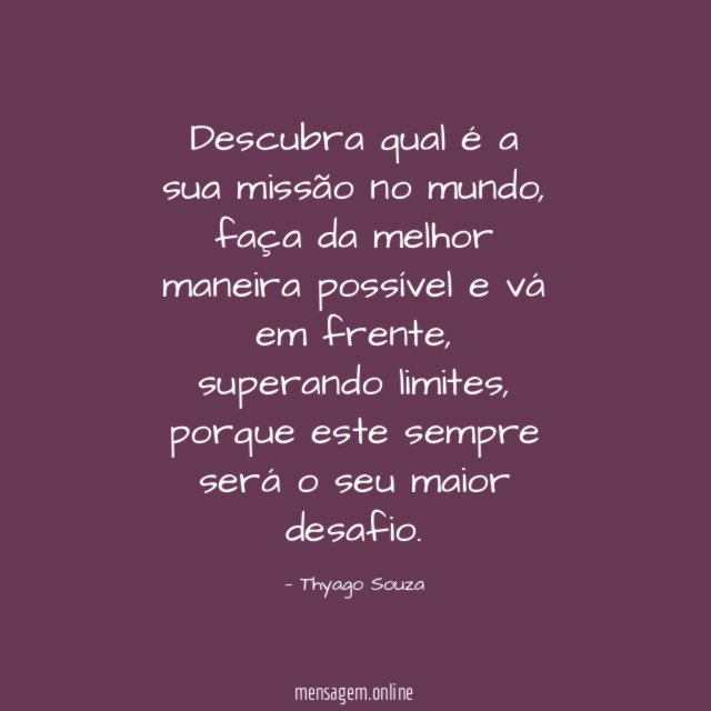 Descubra qual é a sua missão no mundo
