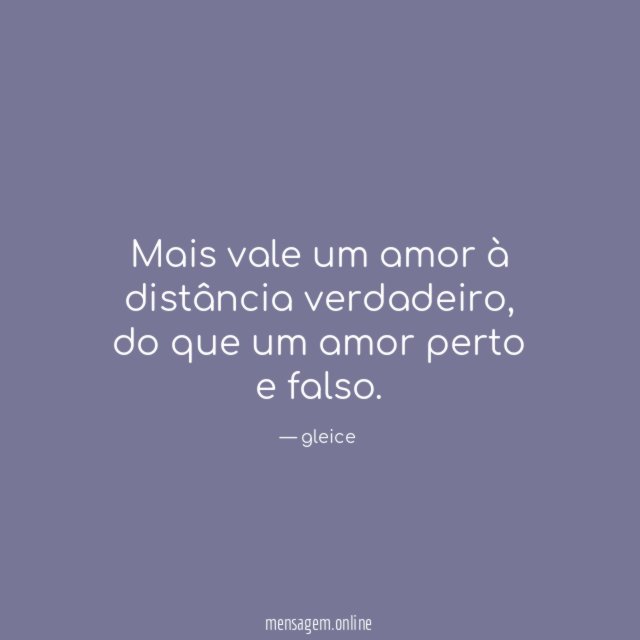Mais vale um amor à distância verdadeiro