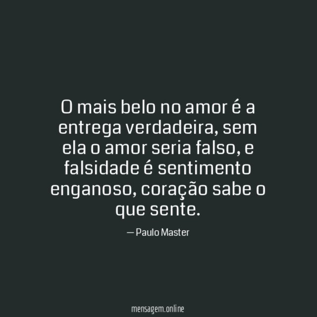 O mais belo no amor é a entrega verdadeira