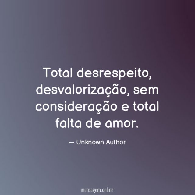 Total desrespeito