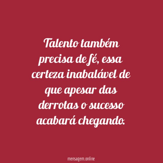 Talento também precisa de fé